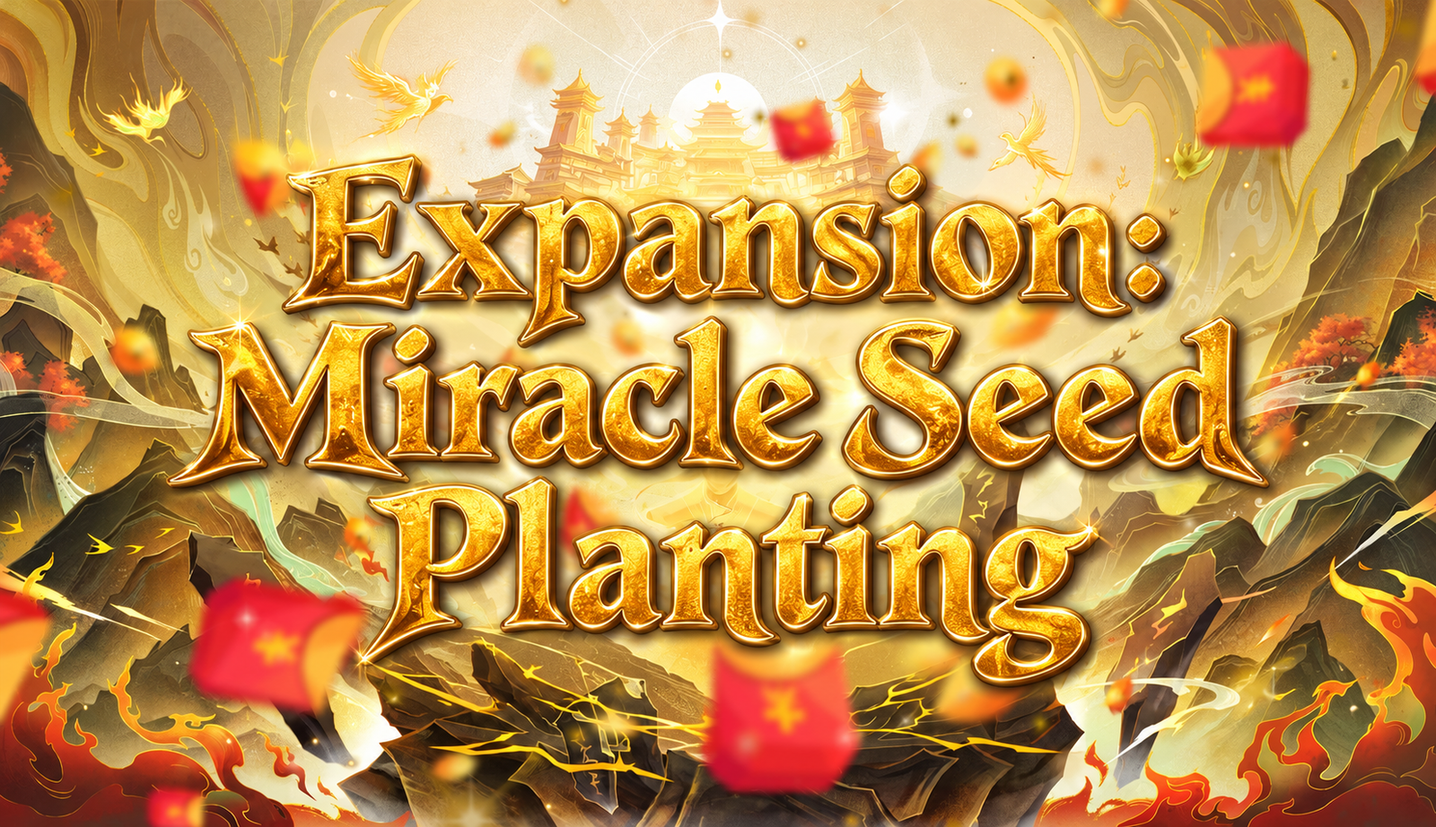 Expansion: Miracle Seed Planting